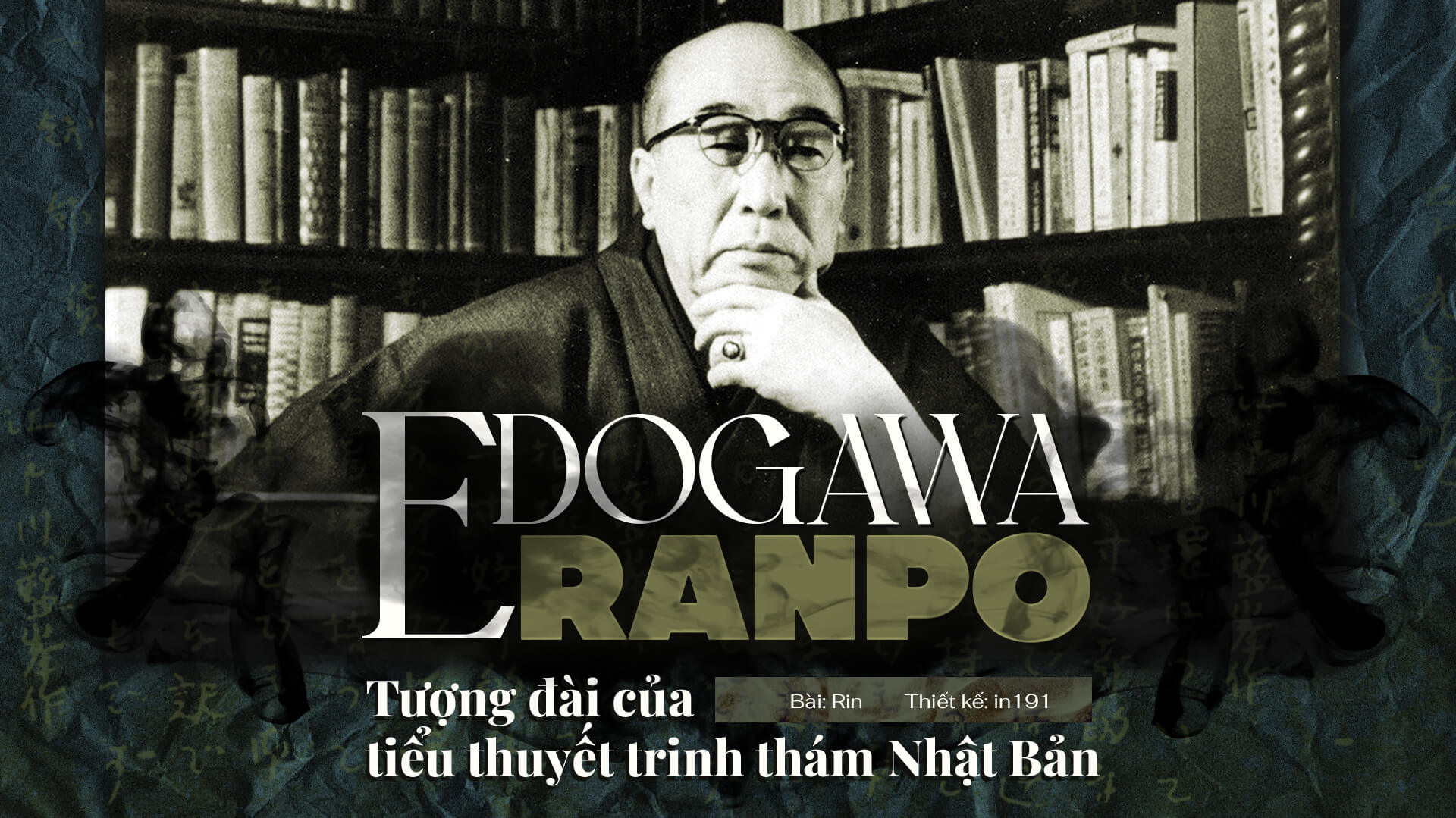 Edogawa Ranpo, tượng đài của tiểu thuyết trinh thám Nhật Bản